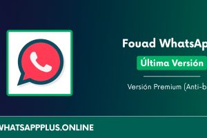 Descargar Fouad WhatsApp APK Gratis – Última versión