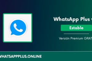 Descargar WhatsApp Plus V7 – Versión Estable